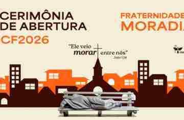  Campanha da Fraternidade da CNBB foca no direito à moradia digna 